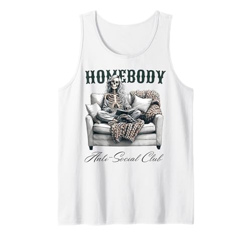 Homebody Anti Social Club Lustiges Skelett Frauen Tank Top von Funny Homebody Anti Social Club Tee Shirt