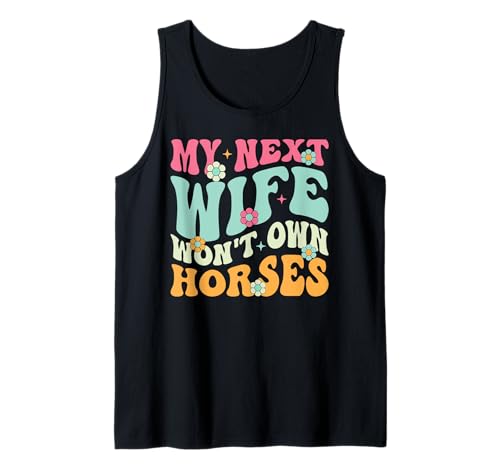 Herren Meine nächste Frau Wird Keine Pferde besitzen Lustiger Ehemann für Pferdepferde Tank Top Herren Meine nächste Frau Wird Keine Pferde besitzen Lustiger Ehemann für Pferdepferde Tank Top von Funny Horse Husband Apparel
