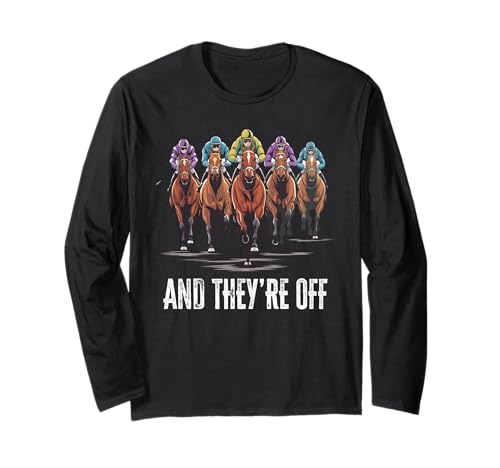 and They're Off Pferderennen für Herren und Damen, Lustiger Derbyjockey Langarmshirt and They're Off Pferderennen für Herren und Damen, Lustiger Derbyjockey Langarmshirt von Funny Horse Racing Jockey Kids Racing