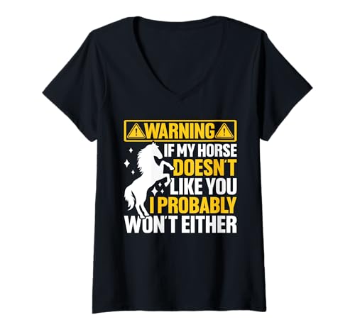 Damen Wenn Mein Pferd Dich Nicht mag, werde ich es wahrscheinlich auch Nicht tun T-Shirt mit V-Ausschnitt von Funny Horse Tees
