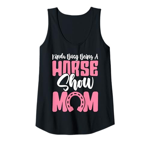 Damen Irgendwie beschäftigt damit, eine Pferdeshow Mama zu Sein Lustige Pferdesport-Mama Tank Top von Funny Hose Mom Tees for Mothers Day