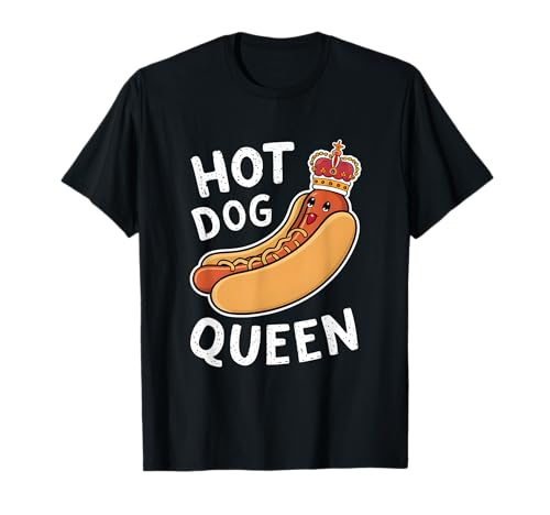 Hot Dog Queen Funny Hot Dog Day Royalty Damen Hot Dog 4 T-Shirt Hot Dog Queen Funny Hot Dog Day Royalty Damen Hot Dog 4 T-Shirt von Funny Hotdog Gifts and Tees
