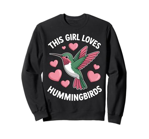Kolibri-Mädchen, lustiger Kolibri Sweatshirt Kolibri-Mädchen, lustiger Kolibri Sweatshirt von Funny Hummingbirds Cute Hummingbird Design