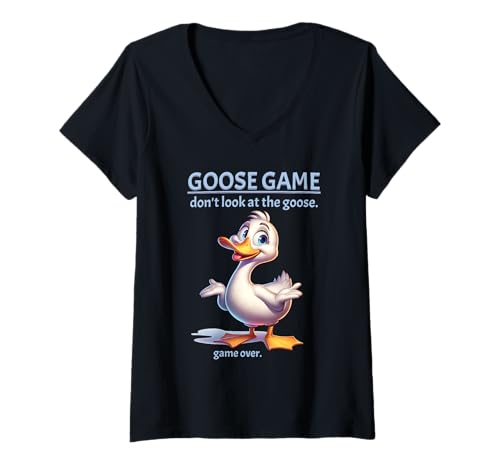 Damen Goose Game Schau dir das Goose Game Over Funny Nicht an T-Shirt mit V-Ausschnitt Damen Goose Game Schau dir das Goose Game Over Funny Nicht an T-Shirt mit V-Ausschnitt von Funny Humor Apparel Outfits Kids Adults