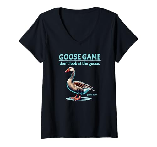 Damen Goose Game Schau dir das Goose Game Over Funny Nicht an T-Shirt mit V-Ausschnitt Damen Goose Game Schau dir das Goose Game Over Funny Nicht an T-Shirt mit V-Ausschnitt von Funny Humor Apparel Outfits Kids Adults