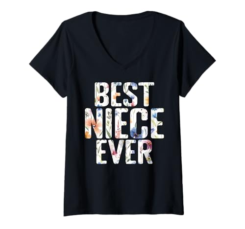 Damen Best Niece Ever Graphic from Aunt Niece Humor Zitat T-Shirt mit V-Ausschnitt Damen Best Niece Ever Graphic from Aunt Niece Humor Zitat T-Shirt mit V-Ausschnitt von Funny Humor Niece Gifts From Auntie