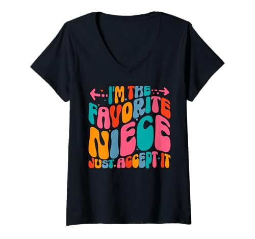 Damen Ich Bin die Lieblingsnichte Just Accept It Groovy Retro T-Shirt mit V-Ausschnitt Damen Ich Bin die Lieblingsnichte Just Accept It Groovy Retro T-Shirt mit V-Ausschnitt von Funny Humor Niece Gifts From Auntie