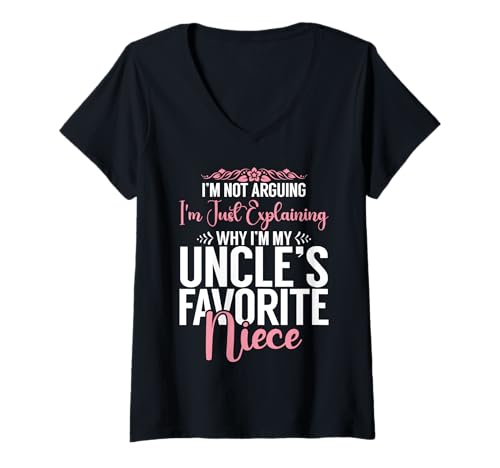 Damen Just Explaining Why I'm My Oncles's Favorite Niece T-Shirt mit V-Ausschnitt Damen Just Explaining Why I'm My Oncles's Favorite Niece T-Shirt mit V-Ausschnitt von Funny Humor Niece Gifts From Auntie