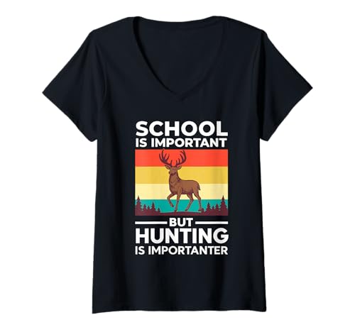 Damen School is Important But Hunting is Importanter Lustiger Spruch T-Shirt mit V-Ausschnitt Damen School is Important But Hunting is Importanter Lustiger Spruch T-Shirt mit V-Ausschnitt von Funny Hunting Art For Boys Men Deer Hunter Humor