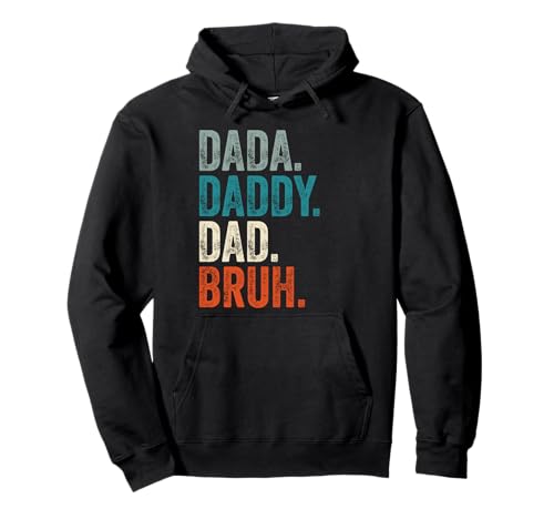 Dada Daddy Dad Bruh, Retro-Vintage-Stil, lustige Väter, Herren Pullover Hoodie Dada Daddy Dad Bruh, Retro-Vintage-Stil, lustige Väter, Herren Pullover Hoodie von Funny Husband Dad Father's Day Humor Co.