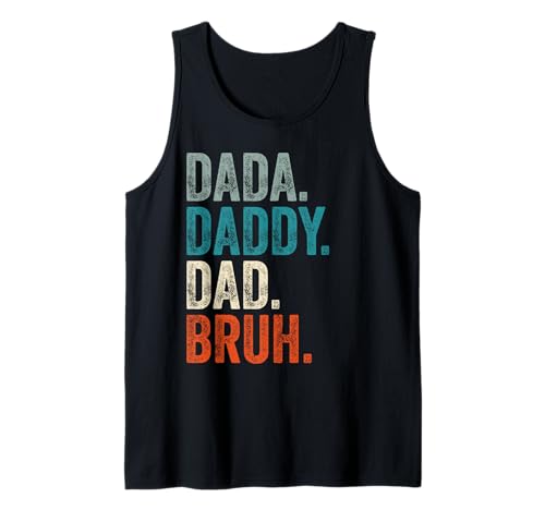 Dada Daddy Dad Bruh, Retro-Vintage-Stil, lustige Väter, Herren Tank Top Dada Daddy Dad Bruh, Retro-Vintage-Stil, lustige Väter, Herren Tank Top von Funny Husband Dad Father's Day Humor Co.