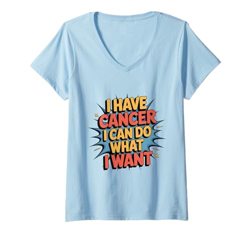 Damen I Have Cancer I Can Do What I Want Retro sarkastisches Zitat T-Shirt mit V-Ausschnitt Damen I Have Cancer I Can Do What I Want Retro sarkastisches Zitat T-Shirt mit V-Ausschnitt von Funny I Have Cancer I Can Do What I Want Gifts