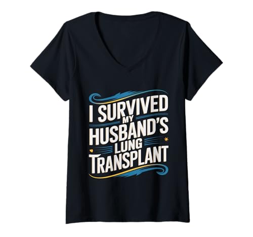 Damen Ich Habe die Lungentransplantation meines Mannes überlebt. Pflegekraft T-Shirt mit V-Ausschnitt Damen Ich Habe die Lungentransplantation meines Mannes überlebt. Pflegekraft T-Shirt mit V-Ausschnitt von Funny I Survived My Husband's Lung Transplant Gift