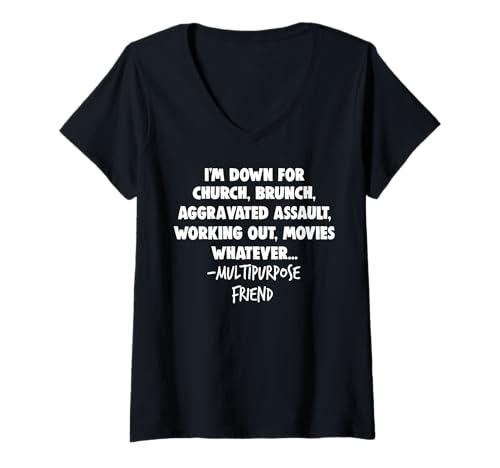 Damen I'm Down for Church, Brunch Aggravated Assault Workout T-Shirt mit V-Ausschnitt von Funny I'm Down For Church Tee Shirt