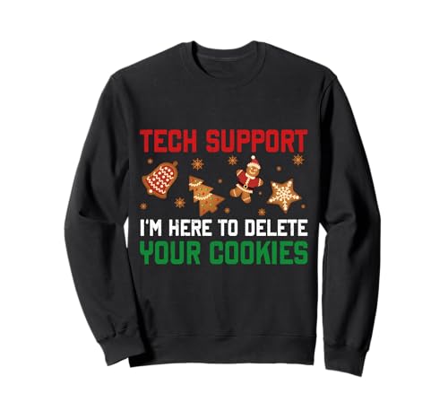 Der technische Support für Weihnachten ist hier, um Cookies zu löschen. Weihnachten, Herren, Damen Sweatshirt Der technische Support für Weihnachten ist hier, um Cookies zu löschen. Weihnachten, Herren, Damen Sweatshirt von Funny I’m Here To Delete Your Cookies Christmas Te