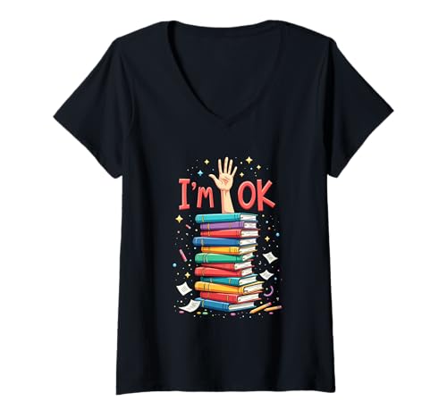 Damen Reading Books Librarian Reader Nerd I'm Ok School Teacher T-Shirt mit V-Ausschnitt Damen Reading Books Librarian Reader Nerd I'm Ok School Teacher T-Shirt mit V-Ausschnitt von Funny I'm Ok Books Tee Shirt