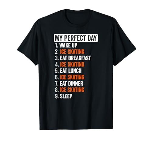 Perfektes Tages-Shirt, Eislaufen, Geschenk für Mädchen, Teenager, Kinder T-Shirt Perfektes Tages-Shirt, Eislaufen, Geschenk für Mädchen, Teenager, Kinder T-Shirt von Funny Ice Skating Accessories Gift Idea Shop
