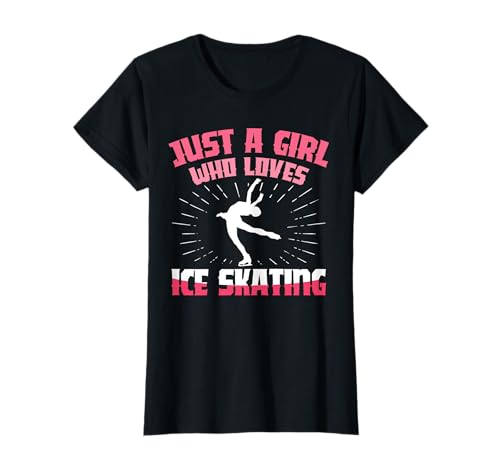 Nur ein Mädchen, das Eislaufen liebt, Eiskunstläuferin, Geschenke für Damen T-Shirt von Funny Ice Skating Figure Skater Gifts