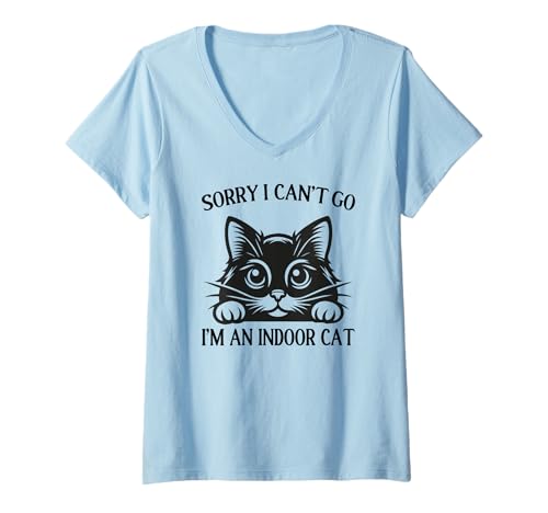 Damen Entschuldigung, ich kann Nicht gehen Ich Bin eine Hauskatze T-Shirt mit V-Ausschnitt von Funny Indoor Cat lovers design