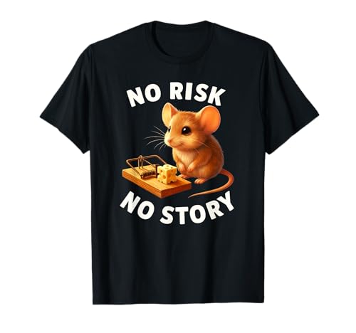 No Risk No Story Cute Mouse Motivationsgeschenk für Herren und Damen T-Shirt No Risk No Story Cute Mouse Motivationsgeschenk für Herren und Damen T-Shirt von Funny Inspirational Rat Birthday Holiday Present