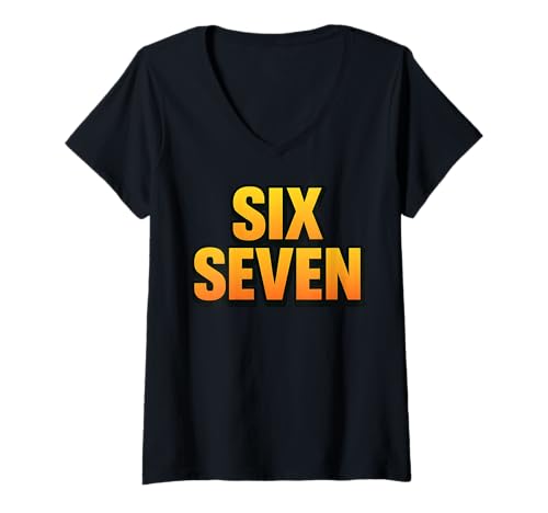 Damen Sechs Sieben 6 7 Lustiger Meme-Internet-Witz Viraler Trend Humor Spaß T-Shirt mit V-Ausschnitt Damen Sechs Sieben 6 7 Lustiger Meme-Internet-Witz Viraler Trend Humor Spaß T-Shirt mit V-Ausschnitt von Funny Internet Apparel