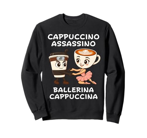 Cappuccino Assassino Ballerina Italienisch Brainrot Meme Kinder Sweatshirt Cappuccino Assassino Ballerina Italienisch Brainrot Meme Kinder Sweatshirt von Funny Internet Humor Birthday or Couple Matching