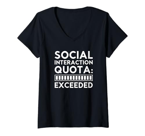 Damen Social Interaction Quota Exceeded - Lustiger Introvertierter Humor T-Shirt mit V-Ausschnitt Damen Social Interaction Quota Exceeded - Lustiger Introvertierter Humor T-Shirt mit V-Ausschnitt von Funny Introvert & Anti-Social Humor