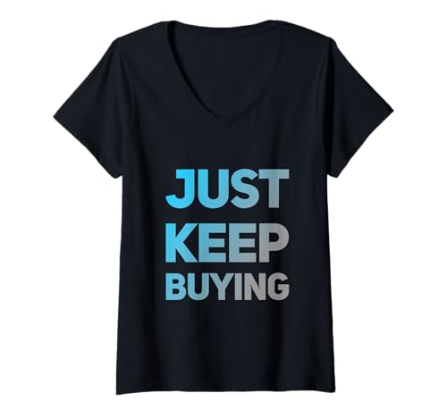 Damen Schreiben Sie lustige Anlegerzitate, investieren Sie und Sagen Sie einfach weiter T-Shirt mit V-Ausschnitt Damen Schreiben Sie lustige Anlegerzitate, investieren Sie und Sagen Sie einfach weiter T-Shirt mit V-Ausschnitt von Funny Investor Investing Just Keep Buying Shirt