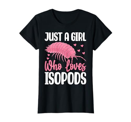 Just A Girl Who Loves Isopods Kleine Krebstiere Ozeantier T-Shirt Just A Girl Who Loves Isopods Kleine Krebstiere Ozeantier T-Shirt von Funny Isopods Shirts for Women Girls