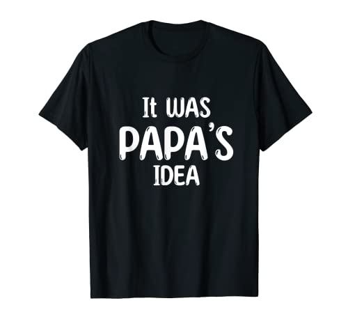 Niedliches Kleinkind – It Was Papas Idea Kids T-Shirt Niedliches Kleinkind – It Was Papas Idea Kids T-Shirt von Funny It Was Papas Idea Gift for Children