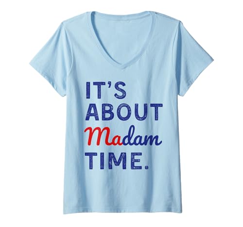 Damen It's About Madam Time T-Shirt mit V-Ausschnitt von Funny It's Is About Madam Time Tee Shirt
