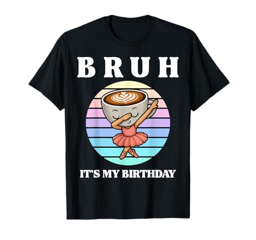 Bruh It's My Birthday Dabbing Cappuccino Ballerina Mädchen T-Shirt von Funny Italian Brainrot Meme Bday Party Costume Kid