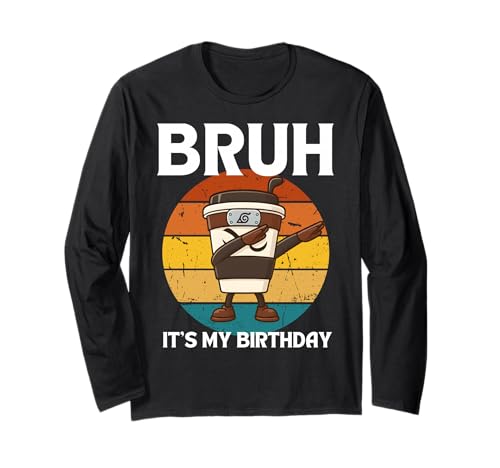 Bruh It's My Birthday Dabbing Cappuccino Assassino Kinder Jungen Langarmshirt Bruh It's My Birthday Dabbing Cappuccino Assassino Kinder Jungen Langarmshirt von Funny Italian Brainrot Meme Birthday Party Outfit