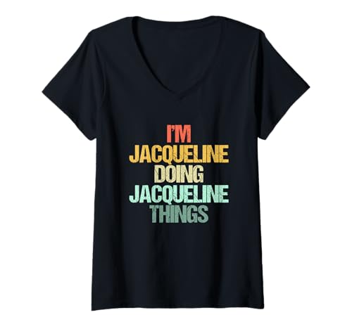 Damen Ich bin Jacqueline und mache Jacqueline-Dinge - Lustiger Name Jacqueline T-Shirt mit V-Ausschnitt von Funny Jacqueline Sayings & Funny Jacqueline Design