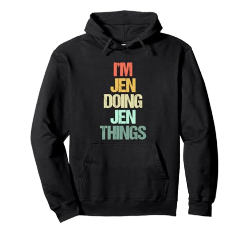 I'm Jen Doing Jen Things - Lustiger Männer-Namensausspruch Süßer Name Jen Pullover Hoodie I'm Jen Doing Jen Things - Lustiger Männer-Namensausspruch Süßer Name Jen Pullover Hoodie von Funny Jen Sayings & Funny Jen Designs