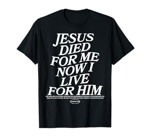 Jesus ist für mich gestorben Jetzt lebe ich für ihn T-Shirt Jesus ist für mich gestorben Jetzt lebe ich für ihn T-Shirt von Funny Jesus Died For Me Now I Live For Him Shirt