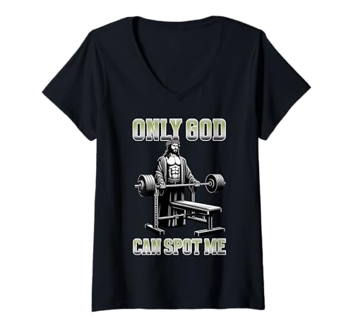 Damen Only God Can Spot Me Bankdrücken Christian Fitness Workout T-Shirt mit V-Ausschnitt Damen Only God Can Spot Me Bankdrücken Christian Fitness Workout T-Shirt mit V-Ausschnitt von Funny Jesus Gym Weightlifter Bodybuilder Tee
