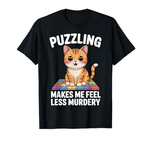 Puzzling Makes Me Less Murdery Lustiges Puzzle Männer Frauen T-Shirt Puzzling Makes Me Less Murdery Lustiges Puzzle Männer Frauen T-Shirt von Funny Jigsaws Puzzle Humor Design For Puzzle Lover
