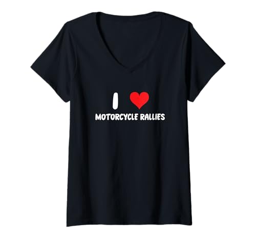 Damen I Love Motorcycle Rallyes - Heart - Motorradfahrer Reiten T-Shirt mit V-Ausschnitt von Funny Job Hobby Boss Co-Worker for Men Women by RJ
