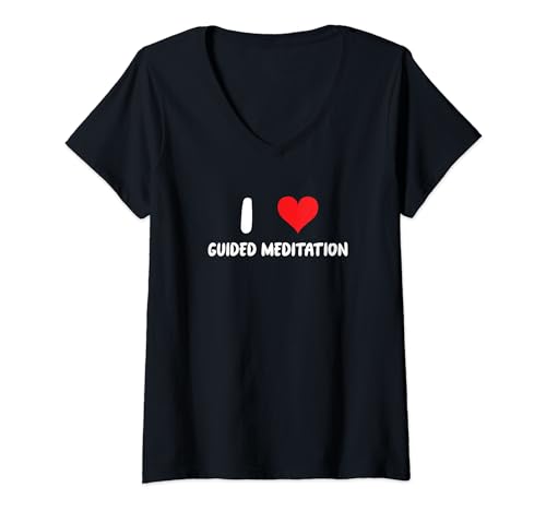Damen Ich liebe geführte Meditation - Heart Meditate Wellness Bodywork T-Shirt mit V-Ausschnitt von Funny Job Hobby Boss Co-Worker for Men Women by RJ