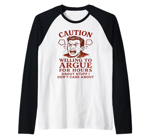 Lustiger Sarcasmus Argument Witz für Männer Snarky Humor Raglan Lustiger Sarcasmus Argument Witz für Männer Snarky Humor Raglan von Funny Joke Designs For Men and Women