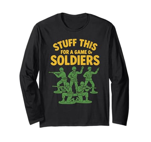 Lustiger sarkastischer Witz Väter Soldaten Männer Snarky Humor Langarmshirt Lustiger sarkastischer Witz Väter Soldaten Männer Snarky Humor Langarmshirt von Funny Joke Designs For Men and Women