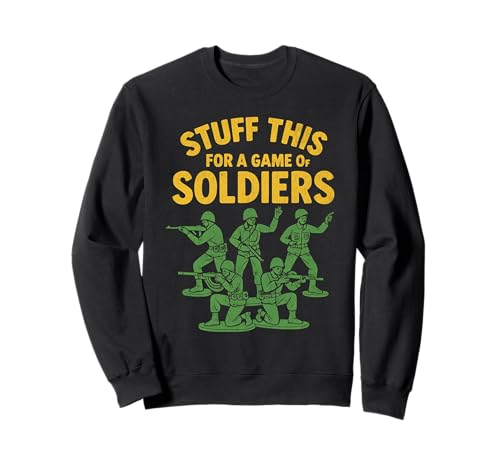 Lustiger sarkastischer Witz Väter Soldaten Männer Snarky Humor Sweatshirt Lustiger sarkastischer Witz Väter Soldaten Männer Snarky Humor Sweatshirt von Funny Joke Designs For Men and Women