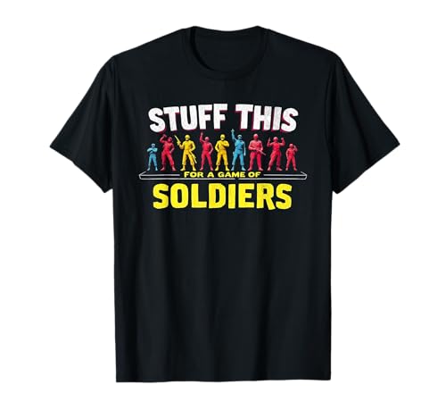 Lustiger sarkastischer Witz Väter Soldaten Männer Snarky Humor T-Shirt von Funny Joke Designs For Men and Women