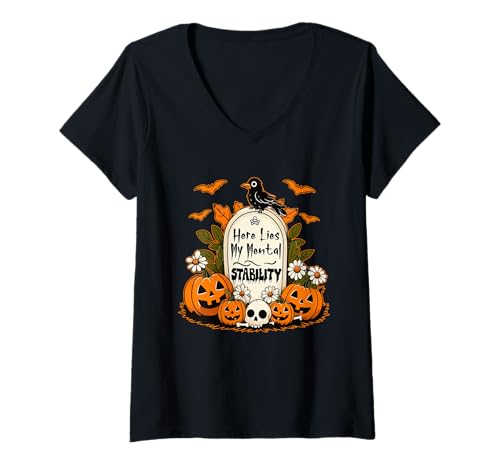 Damen Here Lies My Mental Stability Halloween Funny Tombstone T-Shirt mit V-Ausschnitt Damen Here Lies My Mental Stability Halloween Funny Tombstone T-Shirt mit V-Ausschnitt von Funny Joke Halloween Costume