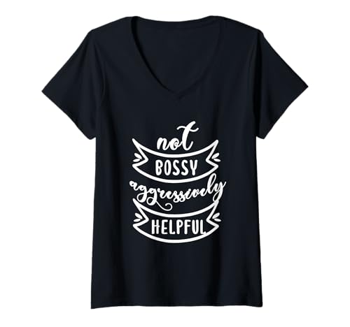 Damen Not Bossy Aggressively Helpful Boss Mom Women Motivational T-Shirt mit V-Ausschnitt Damen Not Bossy Aggressively Helpful Boss Mom Women Motivational T-Shirt mit V-Ausschnitt von Funny Joke Im Not Bossy Leadership Lady Quote