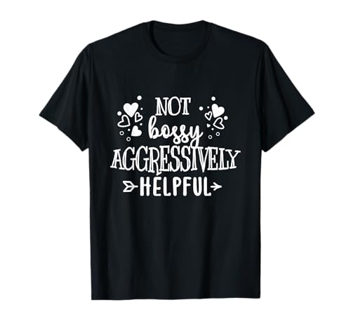 Not Bossy Aggressively Helpful Boss Mom Women Motivational T-Shirt Not Bossy Aggressively Helpful Boss Mom Women Motivational T-Shirt von Funny Joke Im Not Bossy Leadership Lady Quote