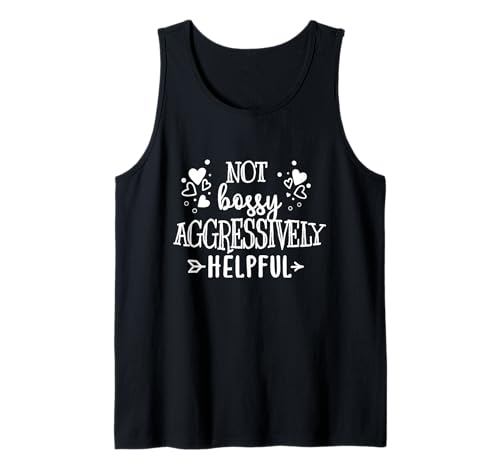 Not Bossy Aggressively Helpful Boss Mom Women Motivational Tank Top Not Bossy Aggressively Helpful Boss Mom Women Motivational Tank Top von Funny Joke Im Not Bossy Leadership Lady Quote