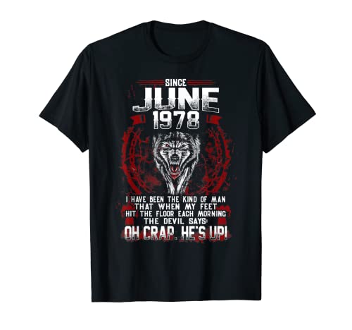 Herren Juni 1978 Shirt Lustiges 43. Geburtstag Geschenk Wurde Geboren Juni 1978 T-Shirt Herren Juni 1978 Shirt Lustiges 43. Geburtstag Geschenk Wurde Geboren Juni 1978 T-Shirt von Funny June 1978 birthday gifts