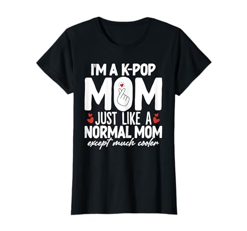 Ich Bin eine Kpop-Mutter Lustige koreanische Musik-Mama Muttertag K-Pop-Mama T-Shirt Ich Bin eine Kpop-Mutter Lustige koreanische Musik-Mama Muttertag K-Pop-Mama T-Shirt von Funny K-pop Lover Apparel for mom